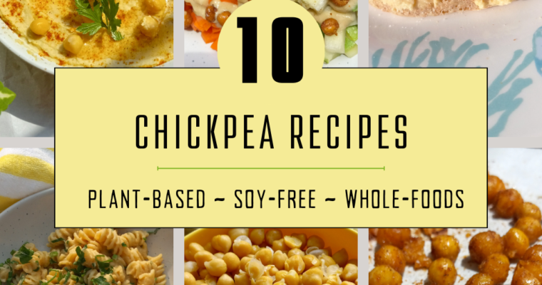 10 Plant-Based Chickpea Recipes