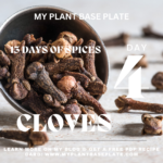 13 days of spices - Day 4 cloves