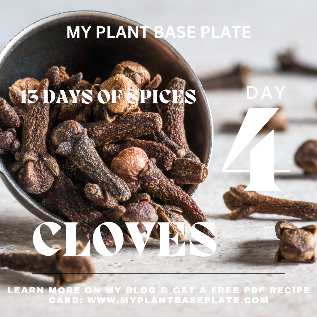 13 Days of Spices ~ Day 4 Cloves